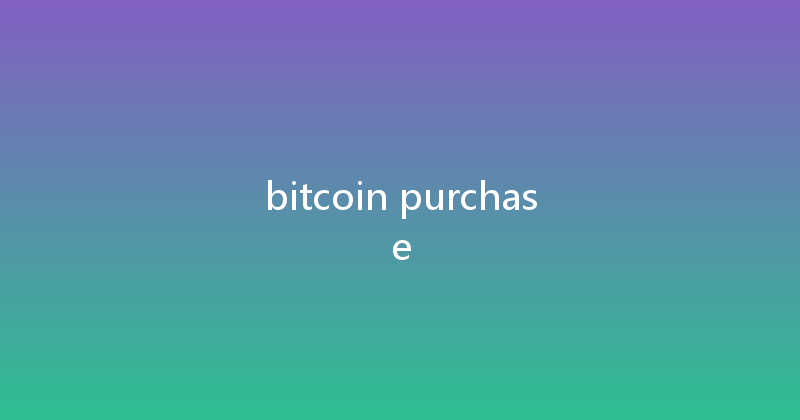 bitcoin purchase 