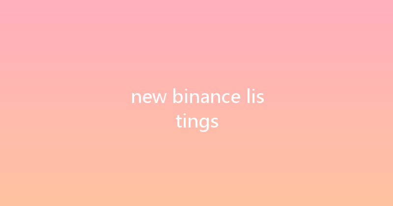 new binance listings 